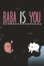 Baba Is You