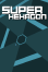 Super Hexagon